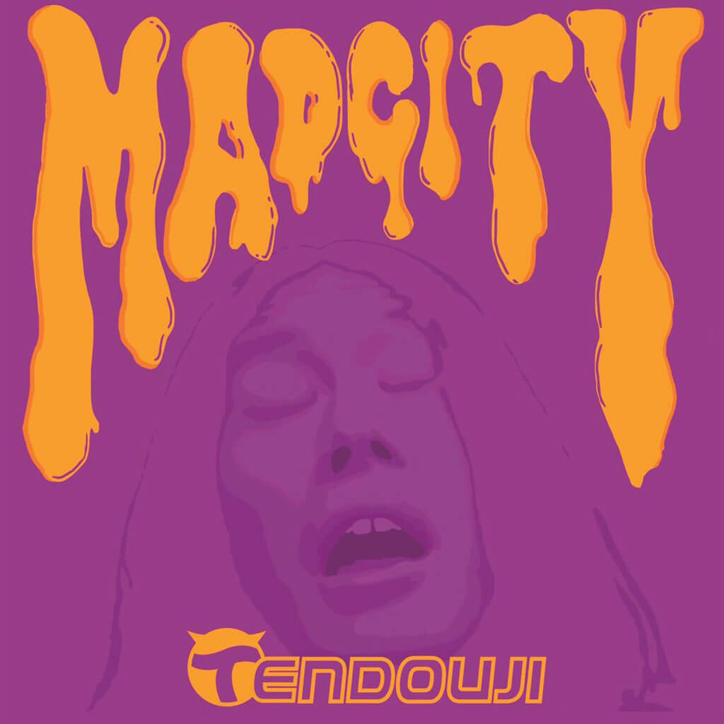 TENDOUJI / MADCITY