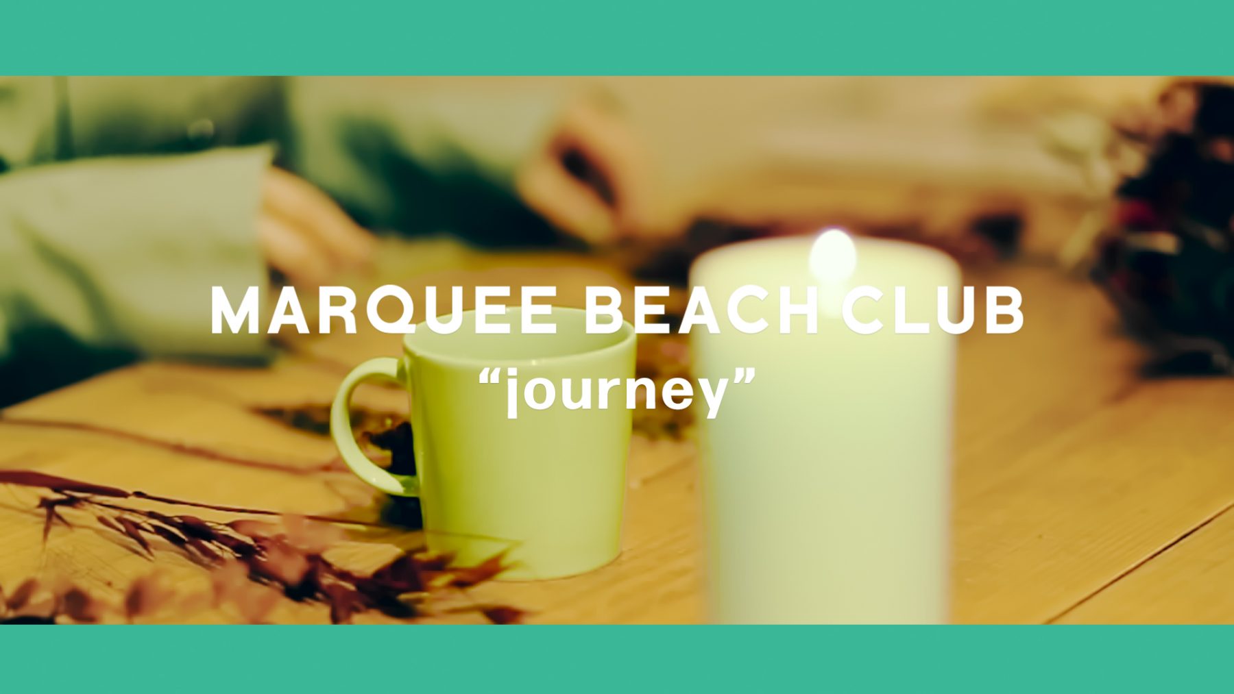 MARQUEE BEACH CLUB /  journey (Lyric Video)