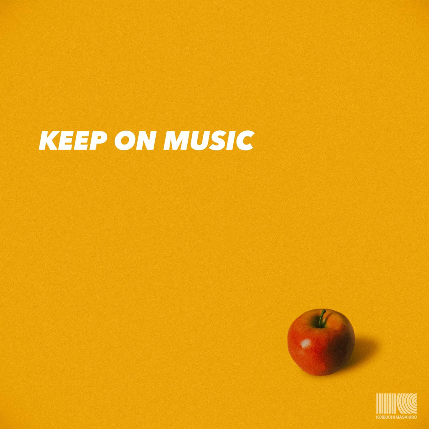 KOIBUCHI MASAHIRO / KEEP ON MUSIC
